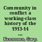 Community in conflict a working-class history of the 1913-14 Michigan Copper Strike and the Italian Hall Tragedy /