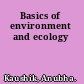 Basics of environment and ecology