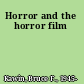 Horror and the horror film