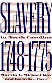 Slavery in North Carolina, 1748-1775 /