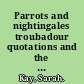 Parrots and nightingales troubadour quotations and the development of European poetry /