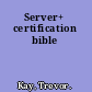 Server+ certification bible