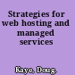 Strategies for web hosting and managed services