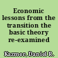 Economic lessons from the transition the basic theory re-examined /