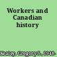 Workers and Canadian history