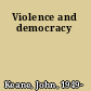 Violence and democracy