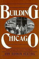 Building Chicago : suburban developers & the creation of a divided metropolis /