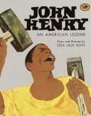 John Henry, an American legend /