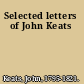 Selected letters of John Keats