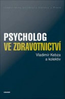 Psycholog ve zdravotnictví /