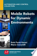 Mobile robots for dynamic environments. /