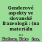 Genderové aspekty ve slovanské frazeologii : (na materiálu belorutiny, poltiny a cetiny) /