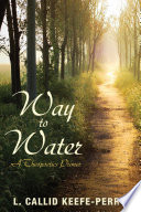 Way to water : a theopoetics primer /