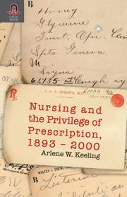 Nursing and the privilege of prescription, 1893-2000 /