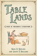 Table lands : food in children's literature /