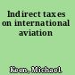 Indirect taxes on international aviation