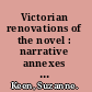 Victorian renovations of the novel : narrative annexes and the boundries of representation /