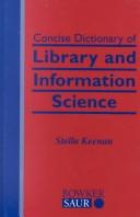 Concise dictionary of library and information science /
