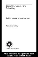 Sexuality, gender and schooling shifting agendas in social learning /