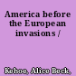 America before the European invasions /