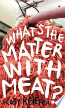 What's the matter with meat? /