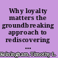 Why loyalty matters the groundbreaking approach to rediscovering happiness, meaning, and lasting fulfillment in your life and work /