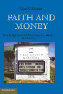 Faith and money how religion contributes to wealth and poverty /