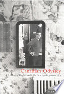 Canadian odyssey a reading of Hugh Hood's The new age/Le nouveau siècle /