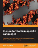 Clojure for domain-specific languages /