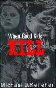 When good kids kill /