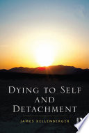 Dying to self and detachment