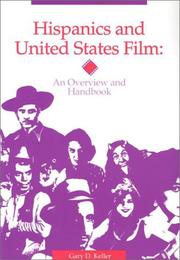 Hispanics and United States film : an overview and handbook /