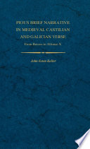 Pious brief narrative in medieval Castilian & Galician verse : from Berceo to Alfonso X /