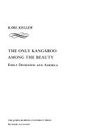 The only kangaroo among the beauty : Emily Dickinson and America /