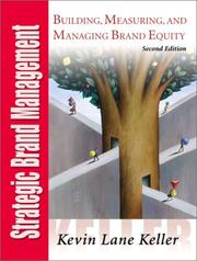 Strategic brand management : building, measuring, and managing brand equity /