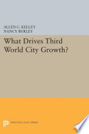 What drives Third World city growth? : a dynamic general equilibrium approach /