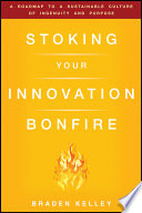 Stoking your innovation bonfire