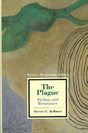 The plague : fiction and resistance /