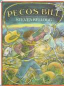 Pecos Bill : a tall tale /