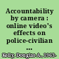 Accountability by camera : online video's effects on police-civilian interactions /