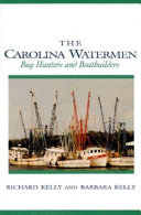 The Carolina watermen : bug hunters and boat builders /