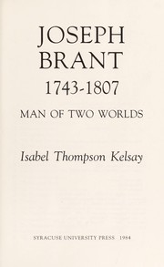 Joseph Brant, 1743-1807, man of two worlds /