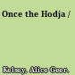 Once the Hodja /