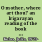 O mother, where art thou? an Irigarayan reading of the book of Chronicles /