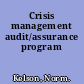 Crisis management audit/assurance program