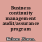 Business continuity management audit/assurance program