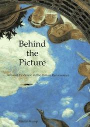 Behind the picture : art and evidence in the Italian Renaissance /