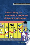 Understanding the community management of high risk offenders