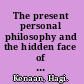 The present personal philosophy and the hidden face of language /