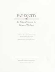 Pay equity : an action manual for library workers /